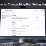 How to Change Magnifier Reading Keys in Windows 11