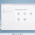 How to Enable or Disable Microsoft Edge Secure Network VPN Service