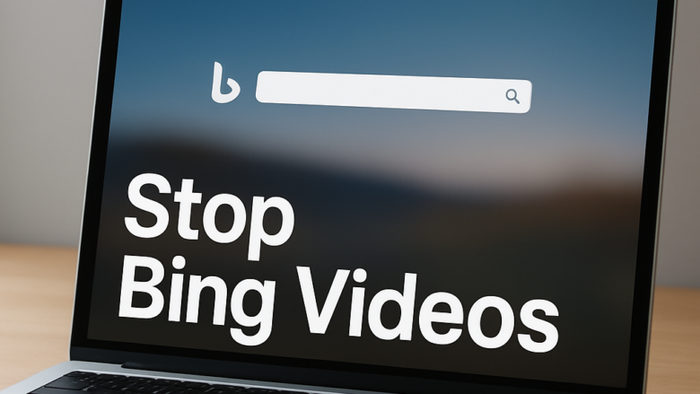 How to Stop Bing Videos from Playing Automatically