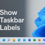 How to Show Labels on Taskbar Pins in Windows 11