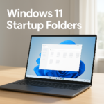 Every Windows 11 Hidden Startup Folder Location