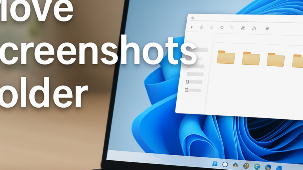 How to Change Windows 11 Screenshots Folder Location