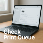 How To Check Current Print Jobs In The Windows 11 Queue