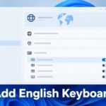 How to Change Your Keyboard Language to English in Windows 11