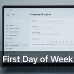 How to Change Your First Day of the Week Setting In Windows 11 Time & Language