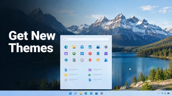 Get New Themes for Windows 11 and Apply Them