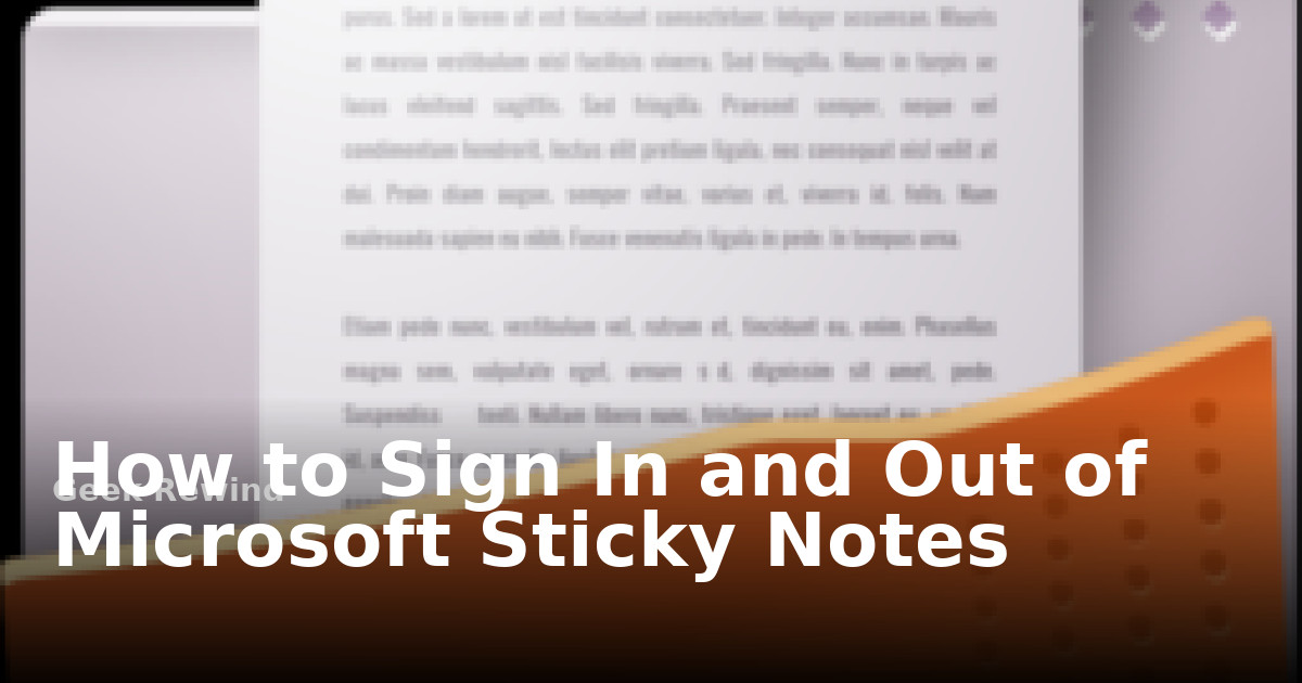Sticky Notes Log In How to Sign In and Out of Microsoft Sticky Notes | Geek Rewind