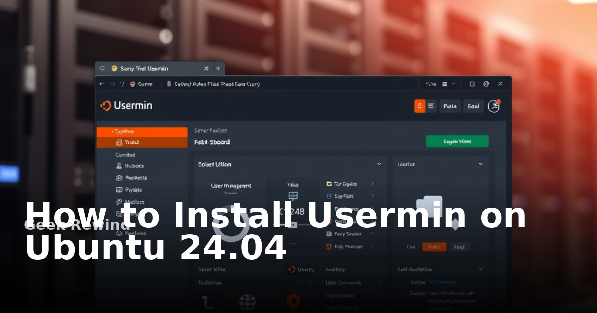 How to Install Usermin on Ubuntu 24.04 | Geek Rewind
